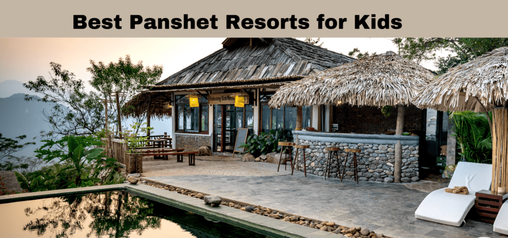 Best Panshet Resorts for Kids