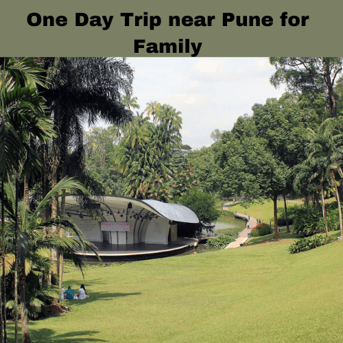 One Day Trip near Pune for Family