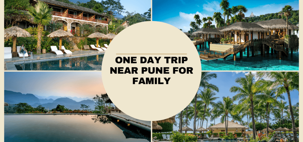 One Day Trip near Pune for Family