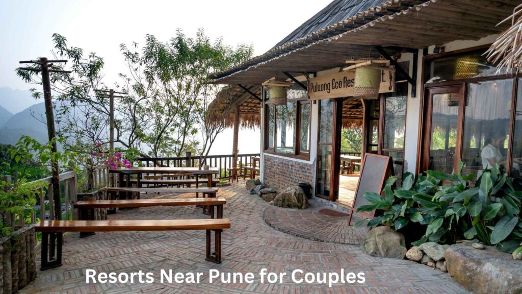 Resorts Near Pune for Couples